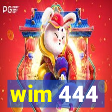 wim 444